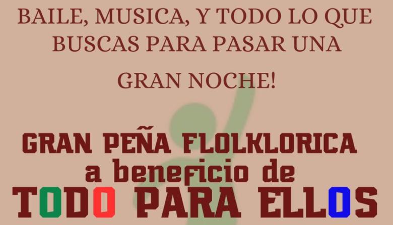 Todo para Ellos organiza una peña folclórica solidaria para el próximo sábado 29 de noviembre
