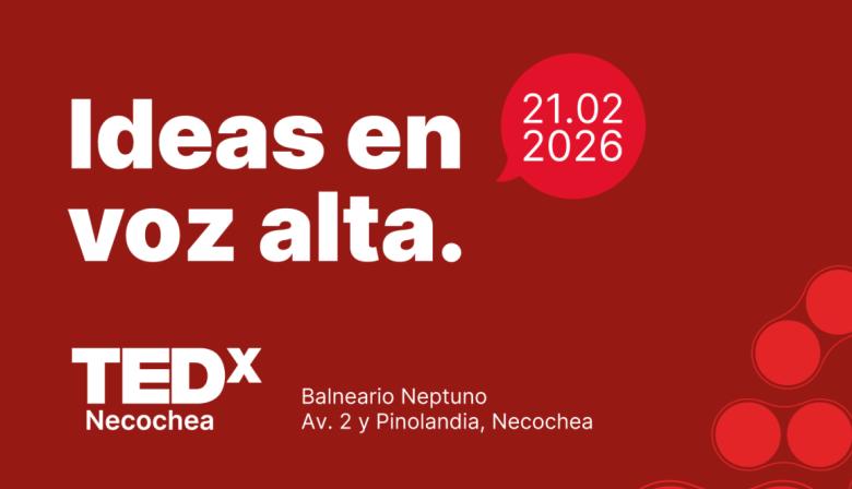 Se viene la quinta edición de TEDx Necochea con siete oradores confirmados