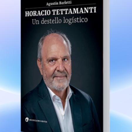 Se presentará en Puerto Quequén el libro “Horacio Tettamanti. Un destello logístico”